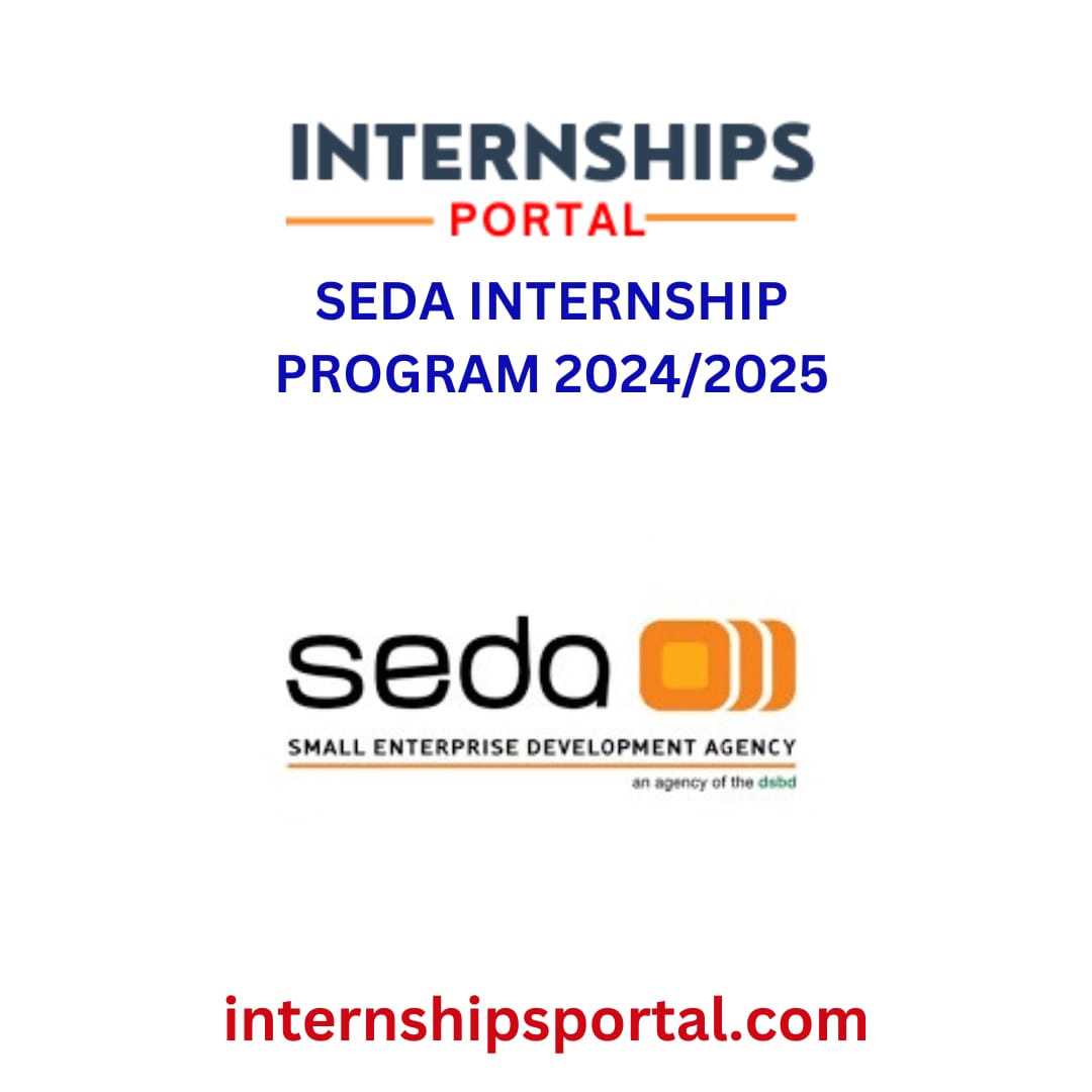 Small Enterprise Development Agency (SEDA) Internships Application 2024